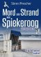 [Henning Karloff & Maren Hansen 01] • Mord am Strand von Spiekeroog